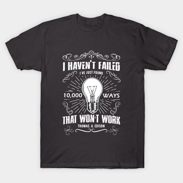 Failure is not an option T-Shirt by The ChamorSTORE
